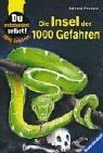 Die insel der 1000 gefahren - die,